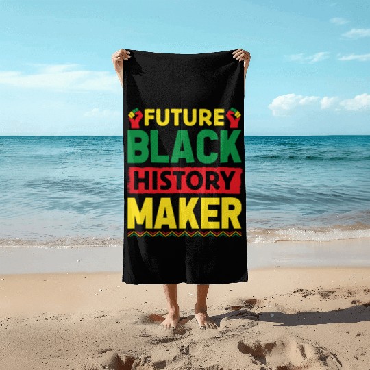 Future Black History Maker Juneteenth Beach Towels