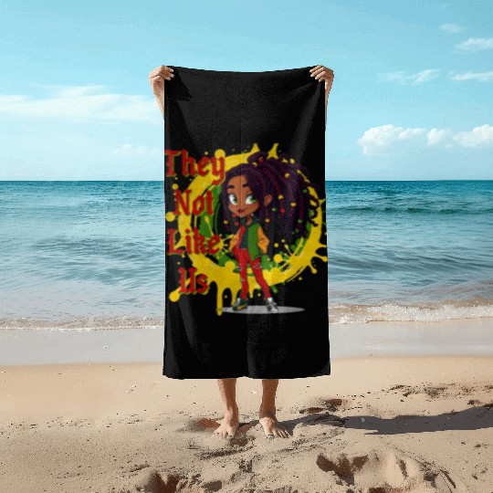 They Not Like Us Black History Melanin African Beach Towels