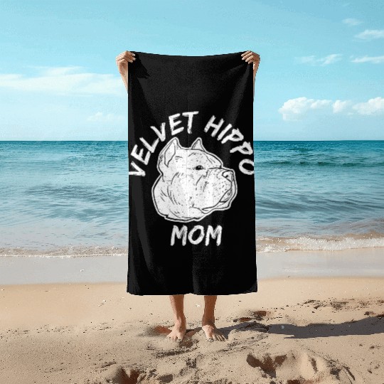 Velvet Hippo Mom – Bully Dog Lovers Beach Towels