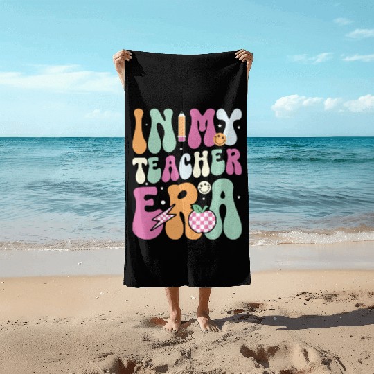 In My Teacher Era, Teacher Appreciation Gift Beach Towels