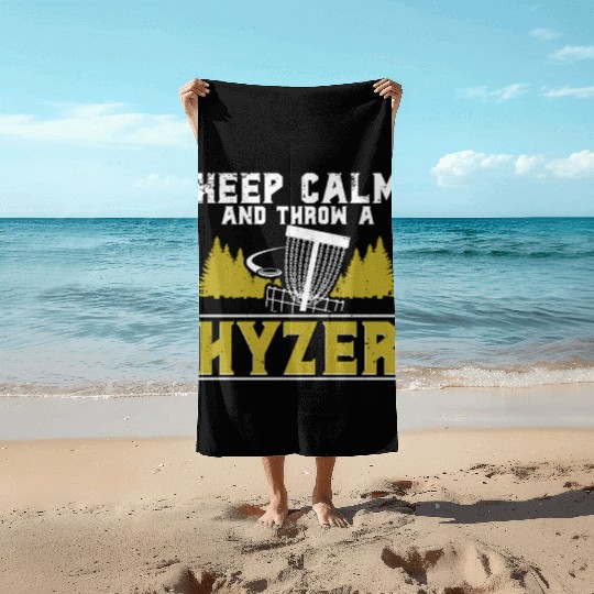 Disc Golf Keep Calm And Throw A Hyzer Beach Towels
