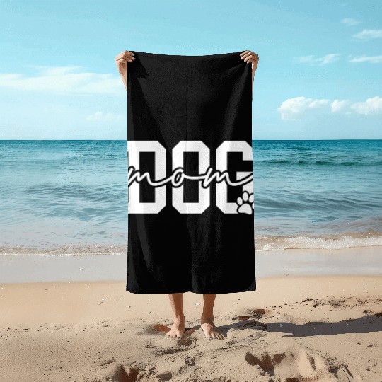 Dog Mom Cool Dog Moms Club Beach Towels