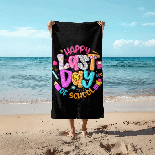 Last Day of School Teacher Beach Towels