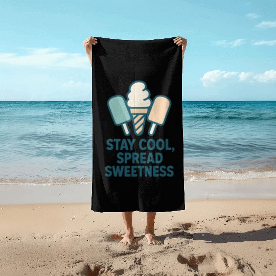 Stay Cool, Spread Sweetness Cute Ice Cream Cone Beach Towels