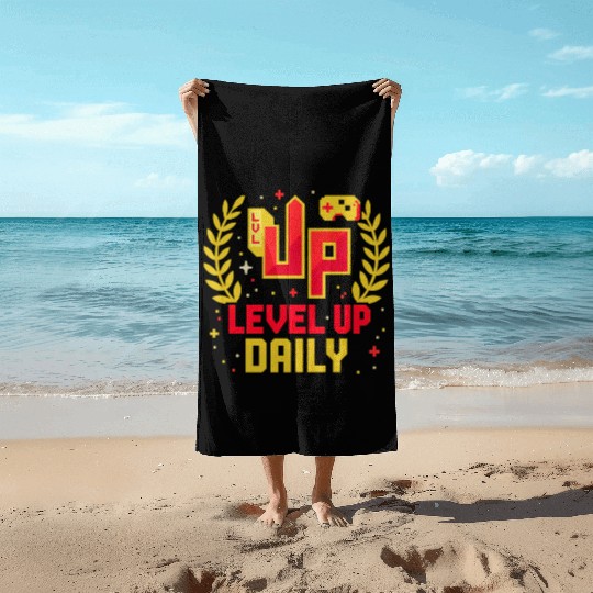 Level Up Daily Gaming Lifestyle Motivation Graphic Beach Towels