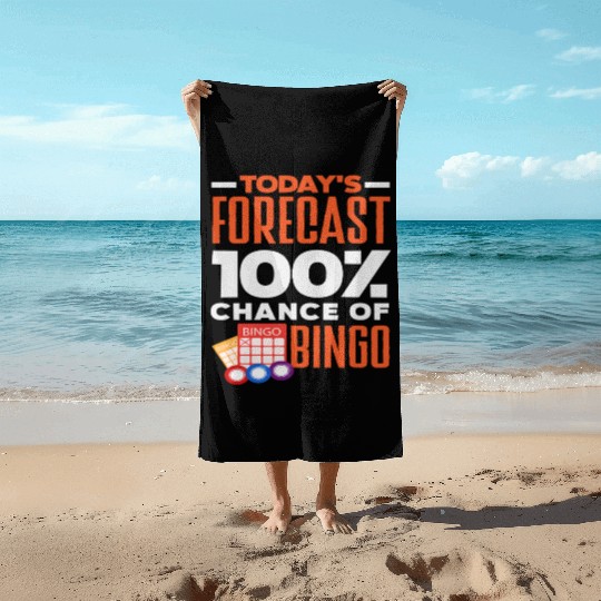 Bingo Today's Forecast 100% Chance Beach Towels