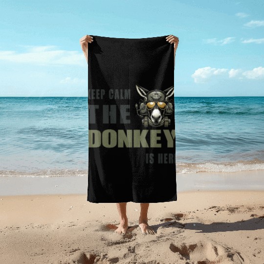 Keep Calm, The Donkey Is There - Military Beach Towels