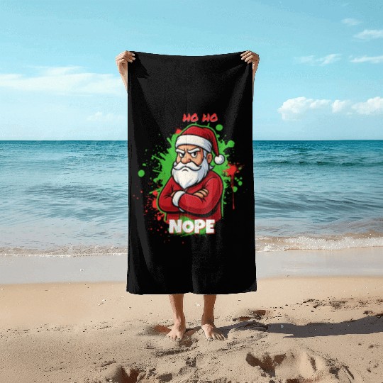 Ho Ho Nope – Grumpy Santa Art Beach Towels
