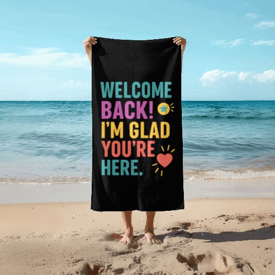 Welcome Back To School, Teacher Appreciation Gift Beach Towels