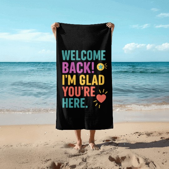 Welcome Back To School, Teacher Appreciation Gift Beach Towels