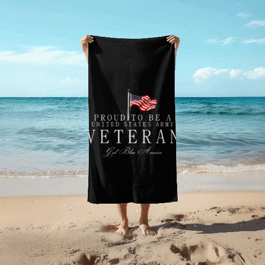 Proud To Be A US Army Veteran Beach Towels