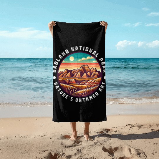 Badlands National Park Natures Untamed Beach Towels