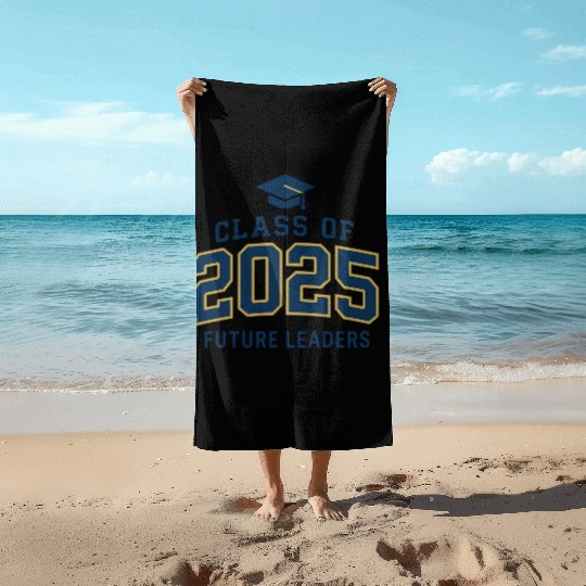 Graduation Class of 2025 Future Leaders Beach Towels Design