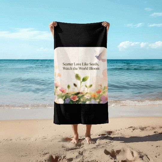Blooming Seeds Inspirational Design Beach Towels