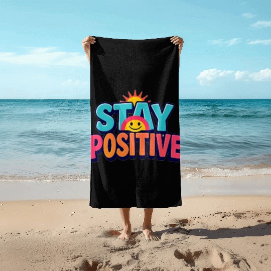 Vibrant Stay Positive Sun Design Beach Towels