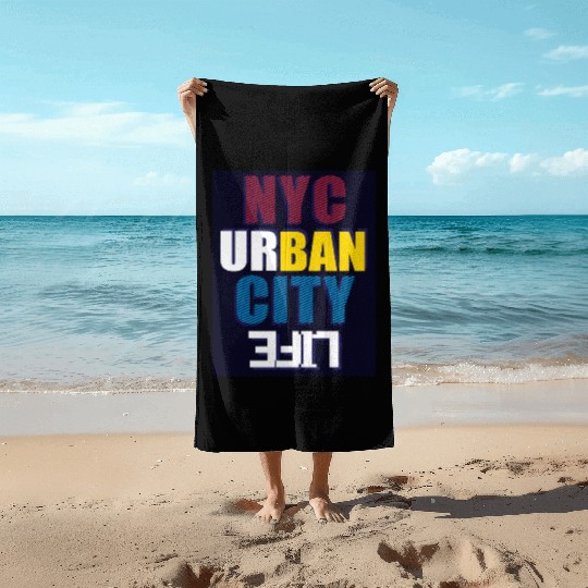 Vibrant NYC Urban City Typography life Beach Towels