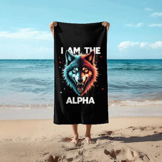 I Am The Alpha Wolf Beach Towels