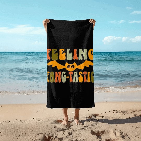 Feeling Fang-Tastic Funny Halloween Bat Beach Towels