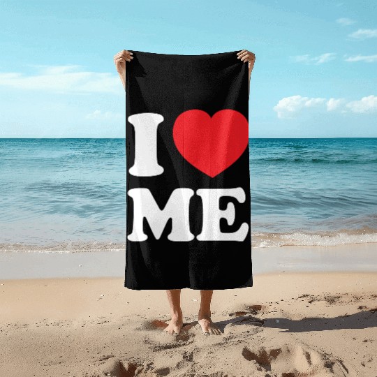 I Love Me Beach Towels