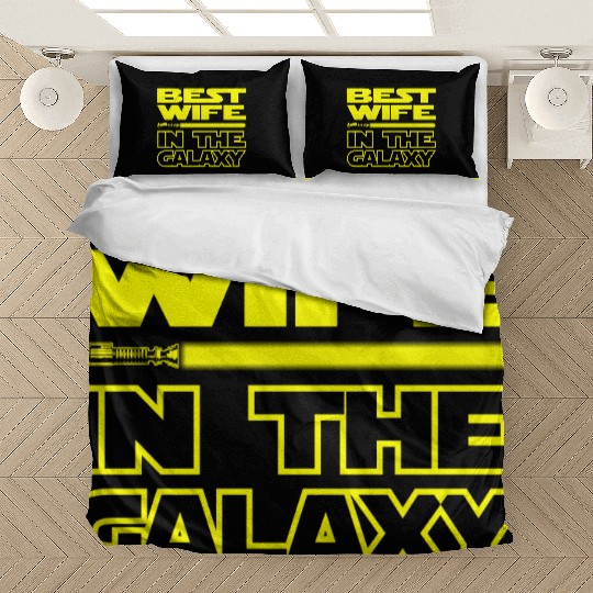 BEST WIFE IN THE GALAXY - funny star wars Bedding Sets