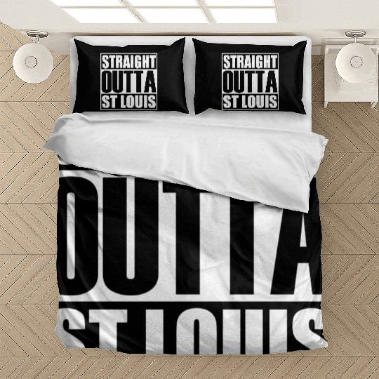 Straight Outta St Louis Bedding Sets