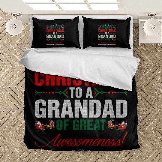 Merry Christmas To A Grandad Of Great Awesomeness Bedding Sets