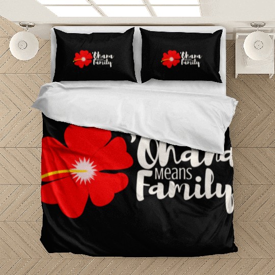 Ohana Means Family Bedding Sets