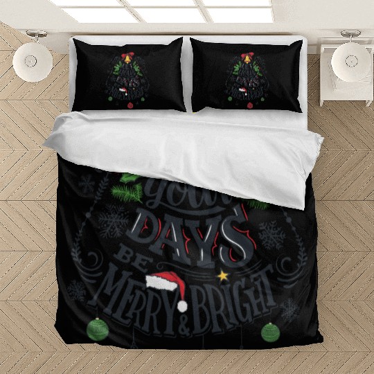 Let your days be merry and bright Bedding Sets