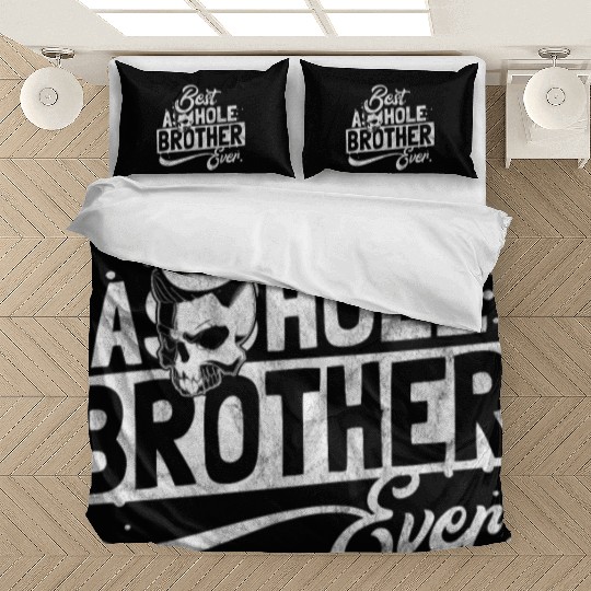 Gift for best asshole brother Bedding Sets