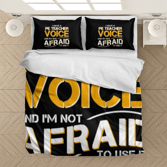 I Have Physical Education Teacher Voice Bedding Sets
