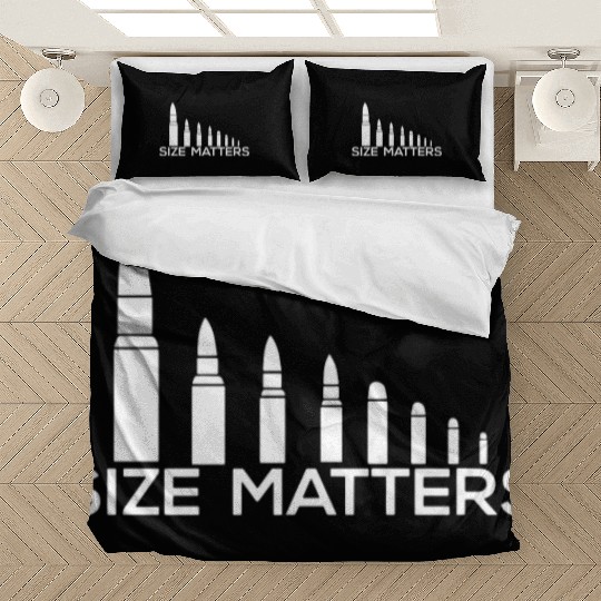 Size Matters Bullets Funny Gun Rights Hunt Gun T S Bedding Sets