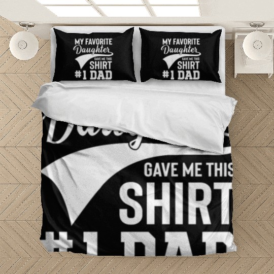 My favorite Daughter gave me this Bedding Sets #1 Dad