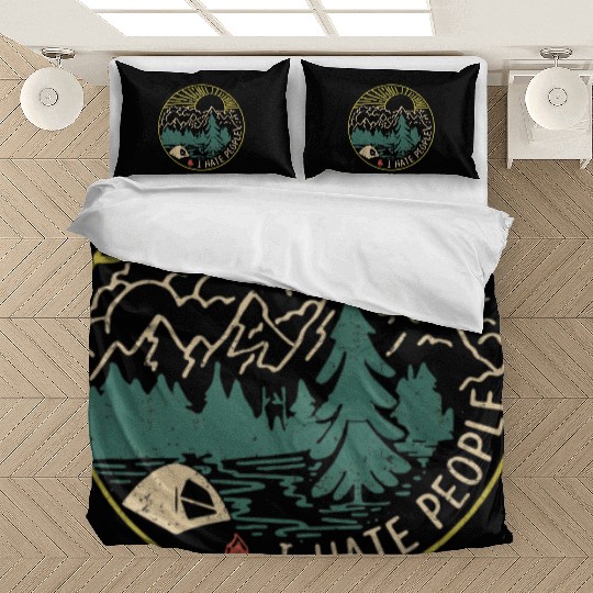 I hate people camping hiking Bedding Sets