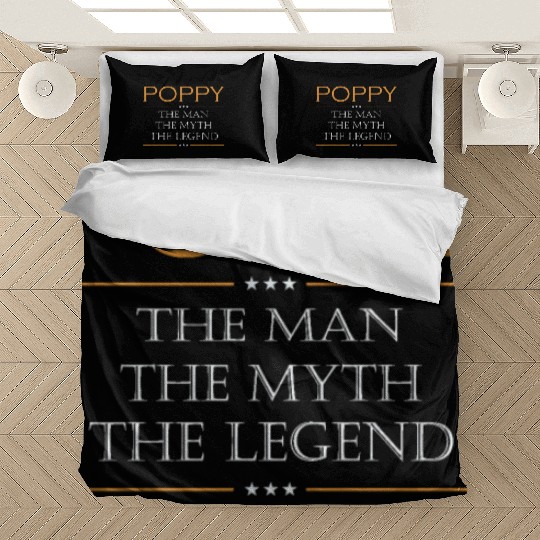 Poppy the man the myth the legend Bedding Sets