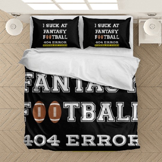 I Suck at Fantasy Football Loser funny best Bedding Sets