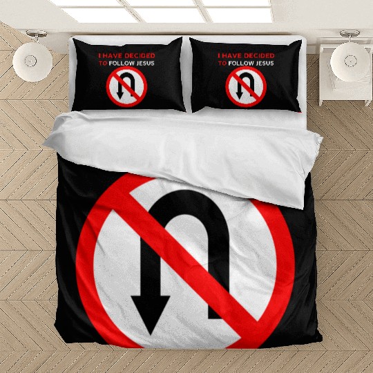 I Have Decided to Follow Jesus No U-Turn Bedding Sets