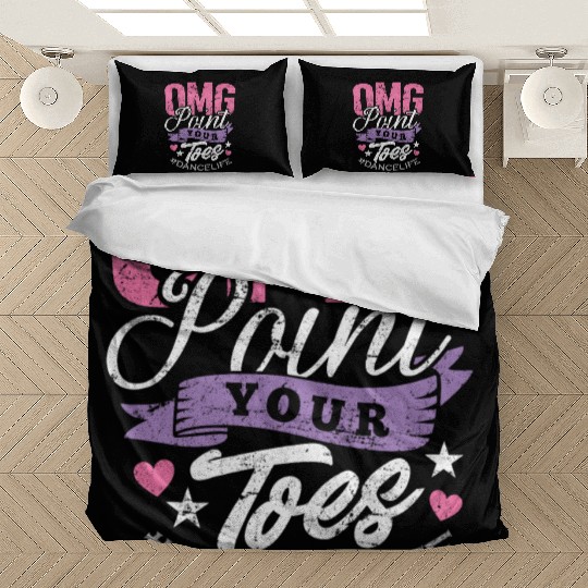 Dance Teacher Bedding Sets OMG Point Your Toes Dancing