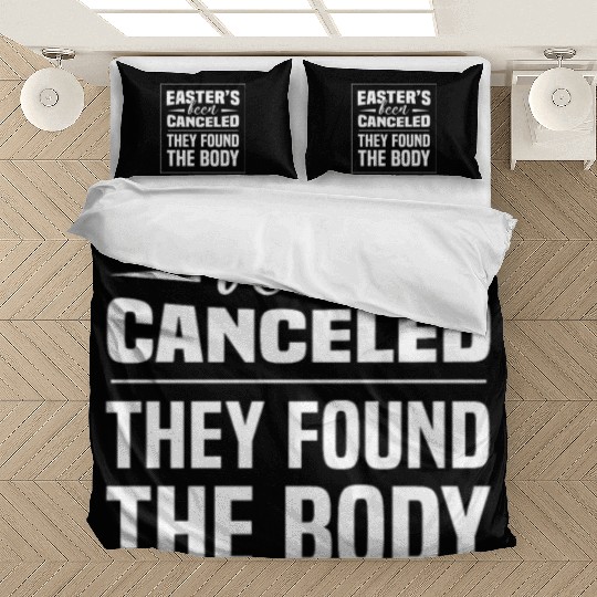 Funny Easter Been Canceled Easter Sunday Egg Hunt Bedding Sets