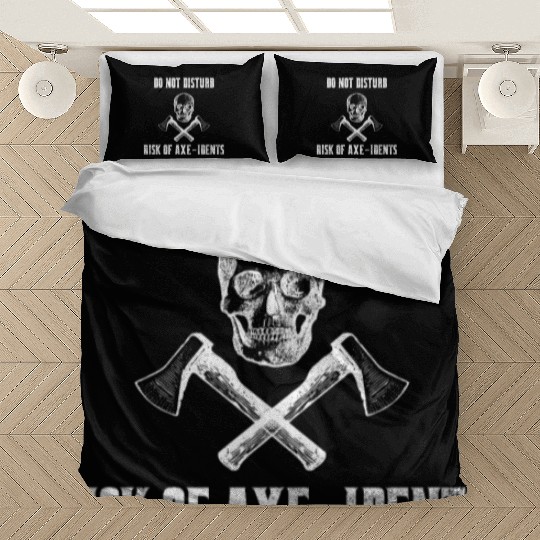 Do Not Disturb Risk Of Axe-Idents Axe Throwing Pun Bedding Sets