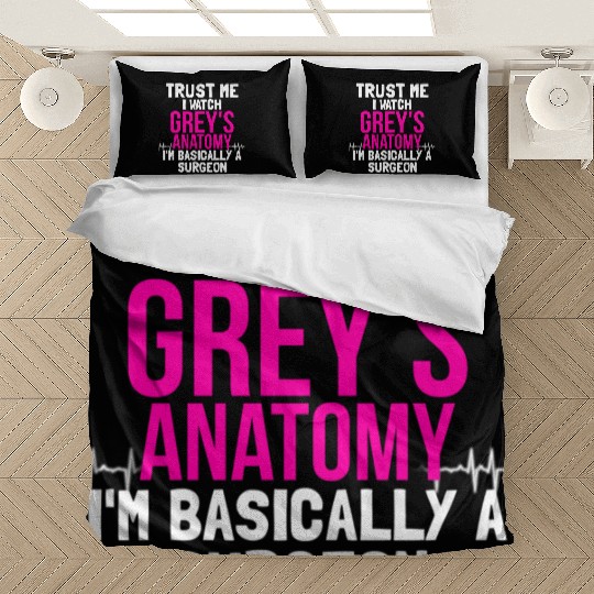 Trust me I watch greys anatomy Bedding Sets