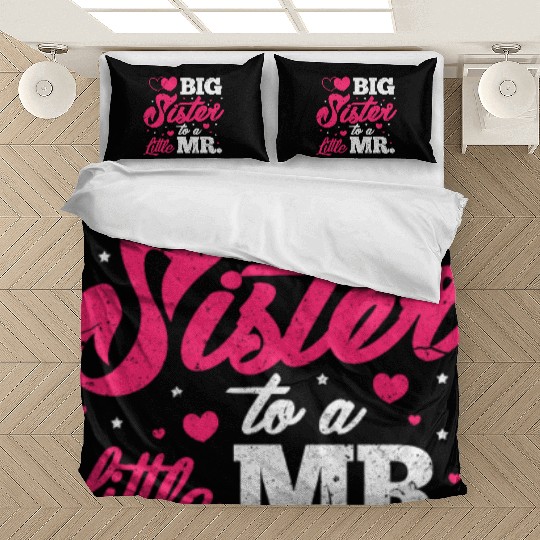 Big Sister To A Little Mr. Bedding Sets