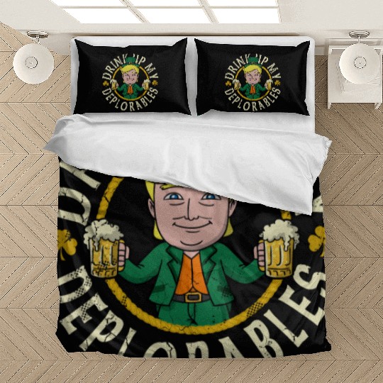 Trump Drink Up My Deplorables St Patricks Day Bedding Sets
