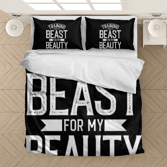 Training like a Beast for my Beauty | gym power Bedding Sets