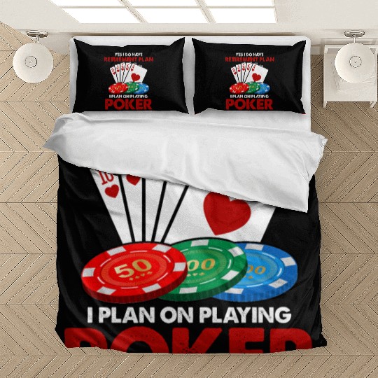 Funny Poker Retirement Plan Bedding Sets