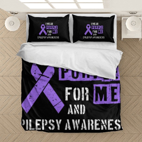 I Wear Purple For Me And Epilepsy Awareness Day Bedding Sets