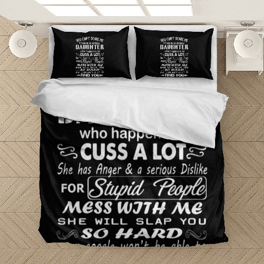 I have a crazy daughter Bedding Sets || Family Gift