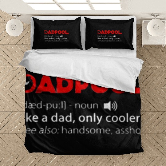 Deadpool dadpool definition meaning like a dad onl Bedding Sets