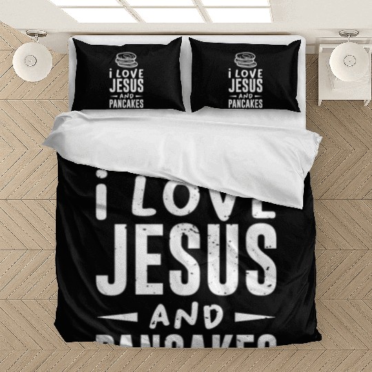 Christian Faith I love Jesus and Pancakes Gift Bedding Sets