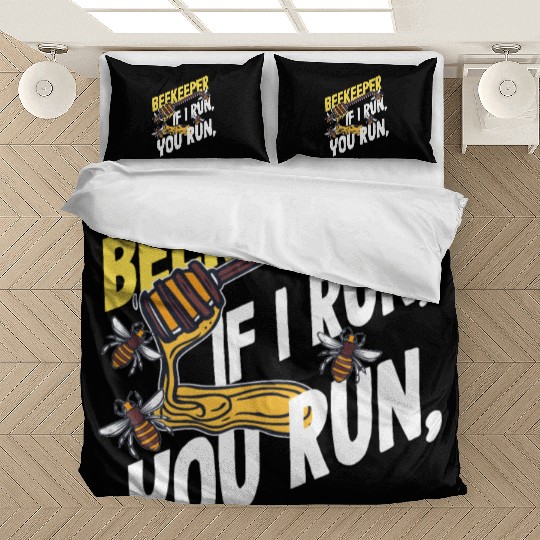 Beekeeper If I Run You Run Honey Bee Bedding Sets