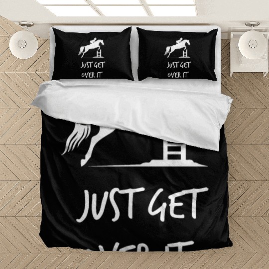 Just Get Over It - Equestrian Show Jumping Horse Bedding Sets
